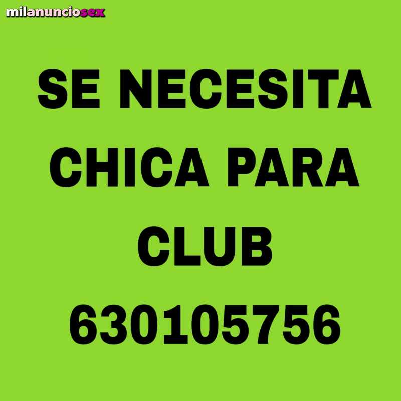 SE NECESITAN CHICAS PARA CLUB